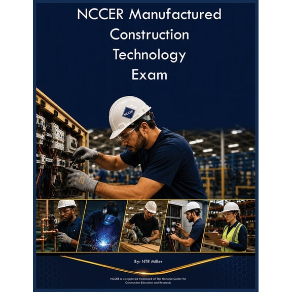NCCER Manufactured Construction Technology Exam, (Paperback)