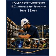 NCCER Power Generation I&C Maintenance Technician Level 3 Exam, Paperback