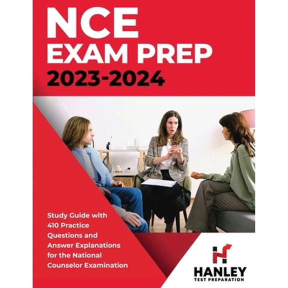 Pre-Owned NCE Exam Prep 2023-2024: Study Guide with 410 Practice Questions and Answer Explanations for the National Counselor Examination (Paperback) 1951652746 9781951652746