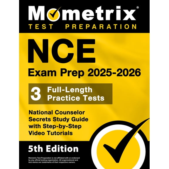 Pre-Owned NCE Exam Prep 2025-2026 - 3 Full-Length Practice Tests, National Counselor Secrets Study Guide with Step-by-Step Video Tutorials: [5th Edition] (Paperback) 1516727428 9781516727421
