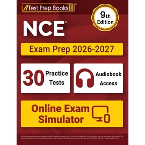 NCE Exam Prep 2026-2027: 30 Full-Length Practice Tests + NCE Study Guide + Includes Audiobook + Online Exam Simulator [9th Edition]