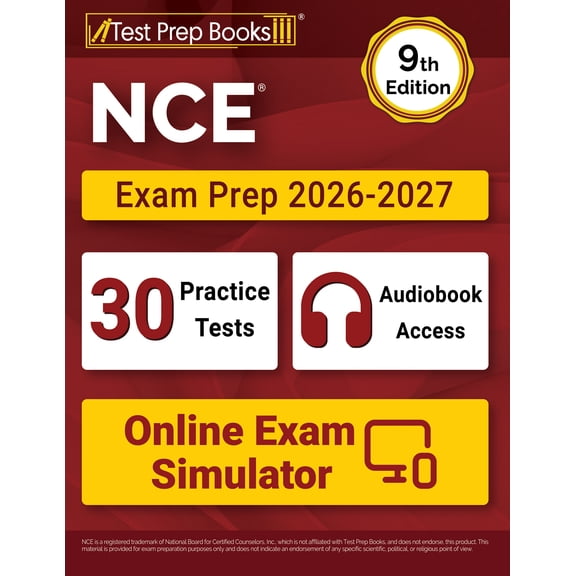 NCE Exam Prep 2026-2027: 30 Full-Length Practice Tests + NCE Study Guide + Includes Audiobook + Online Exam Simulator [9th Edition]