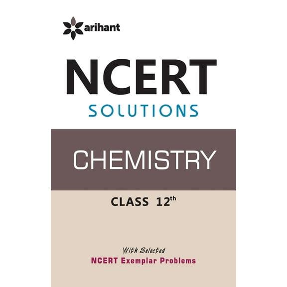 NCERT Solutions Chemistry 12th, (Paperback)