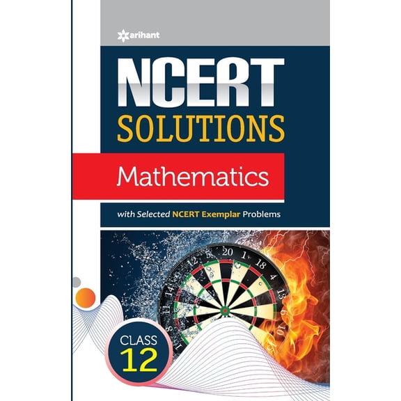 NCERT Solutions Mathematics Class 12th, (Paperback)