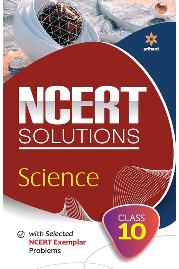 NCERT Solutions - Science for Class 10th, (Paperback)