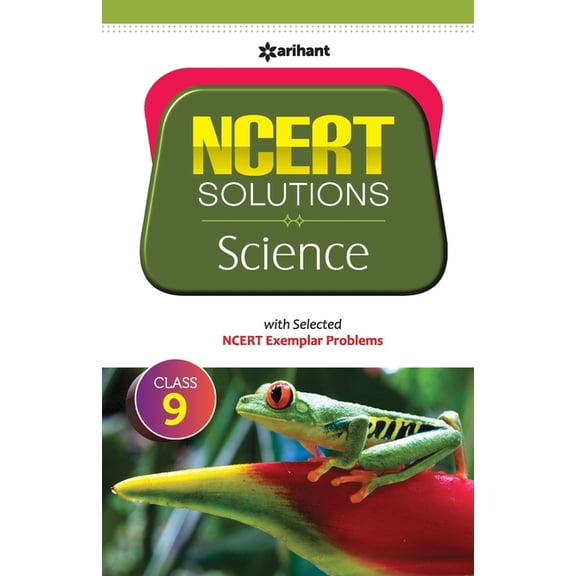 NCERT Solutions - Science for Class 9th, (Paperback)
