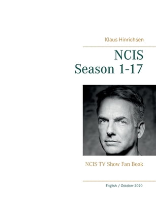 BOD - BOOKS ON DEMAND Pre-Owned NCIS Season 1 - 17: NCIS TV Show Fan Book (Paperback) 3752623888 9783752623888