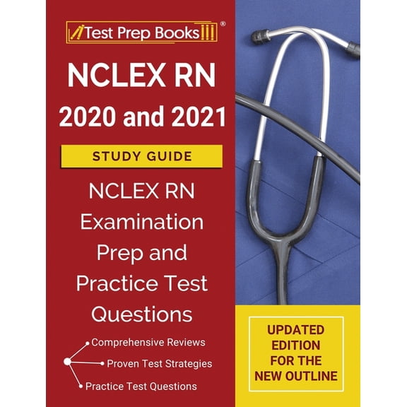 Pre-Owned NCLEX RN 2020 and 2021 Study Guide: NCLEX RN Examination Prep and Practice Test Questions [Updated Edition for the New O, (Paperback)