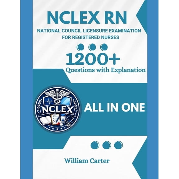 NCLEX RN Prep Book with 1200+ Updated Questions and Explanations: NCLEX-RN Book, (Paperback)