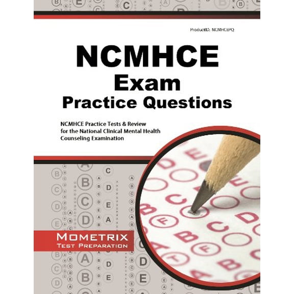 Pre-Owned NCMHCE Practice Questions: NCMHCE Practice Tests & Exam Review for the National Clinical Mental Health Counseling Examination (Paperback) 1621200728 9781621200727