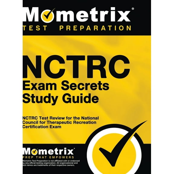 NCTRC Exam Secrets: NCTRC Test Review for the National Council for Therapeutic Recreation Certification Exam, (Hardcover)