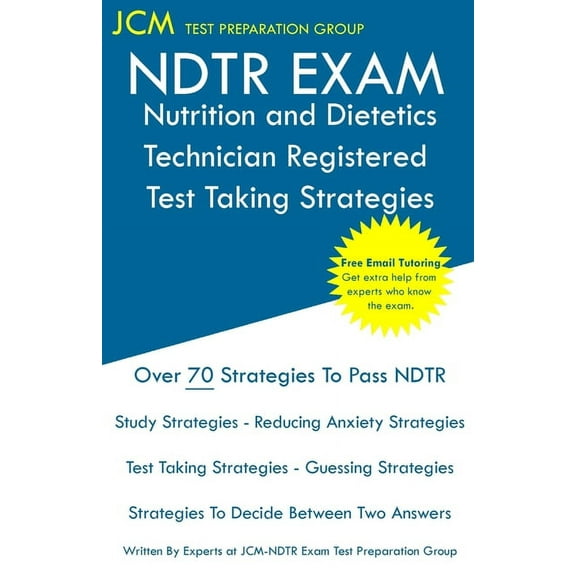 NDTR Exam Nutrition and Dietetics Technician Registered Test Taking Strategies, (Paperback)