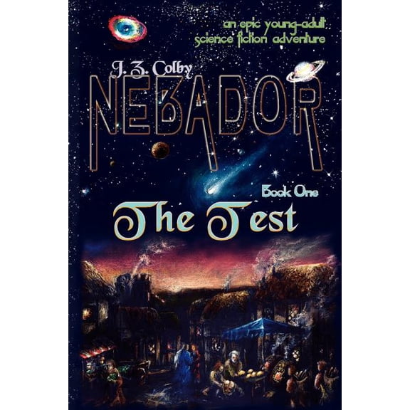 Nebador Book One: The Test: (Global Edition)