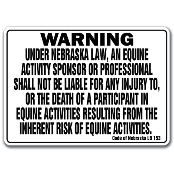 NEBRASKA Equine Sign activity liability warning statute horse farm barn stable
