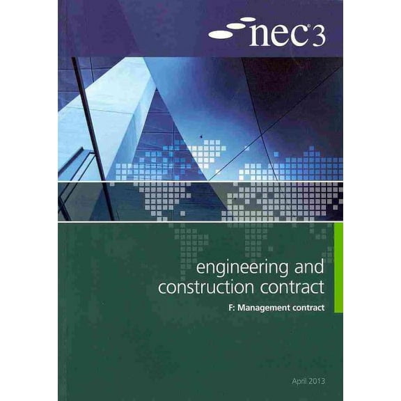 NEC3 Engineering and Construction Contract Option F : Management Contract