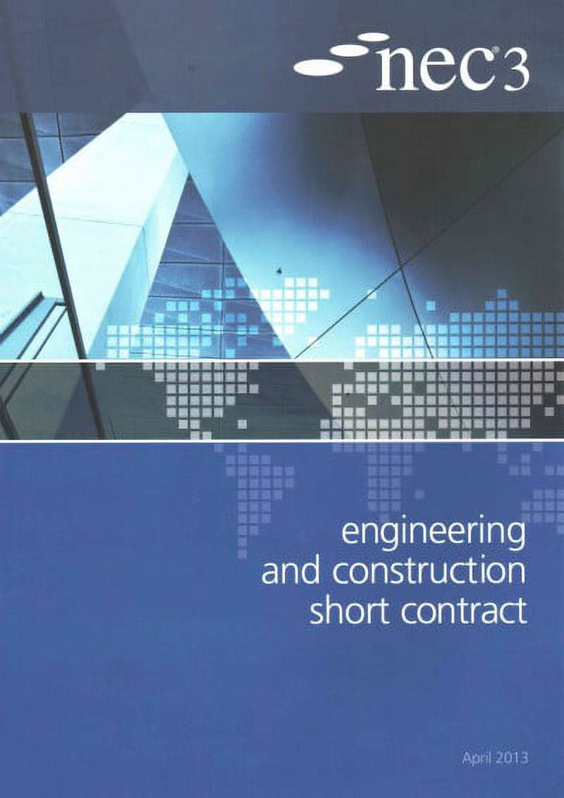NEC3 Engineering and Construction Short Contract : An NEC Document ...