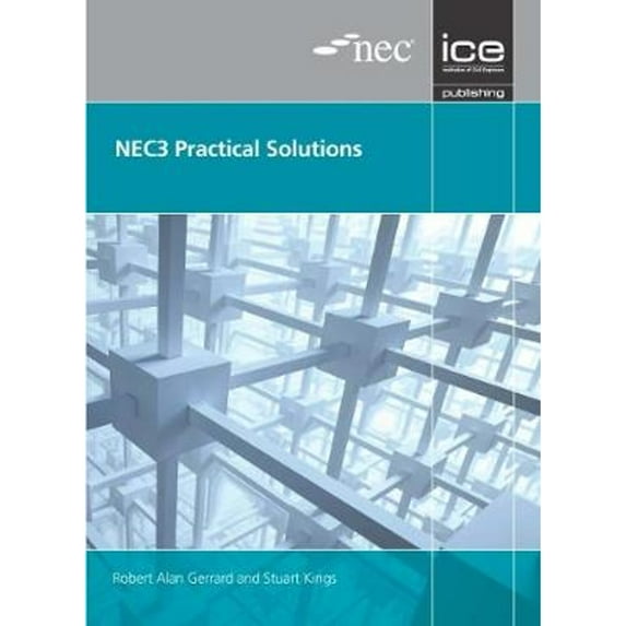 Pre-Owned NEC3 Practical Solutions (Paperback) by Robert Alan Gerrard, Stuart Kings