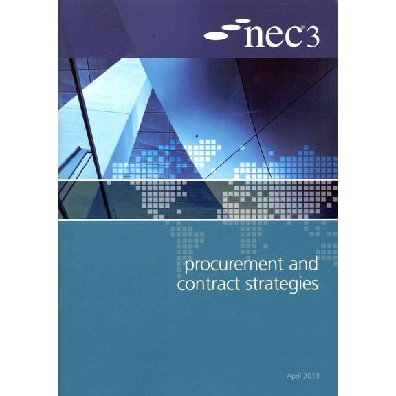 NEC3 Procurement and Contract Strategies