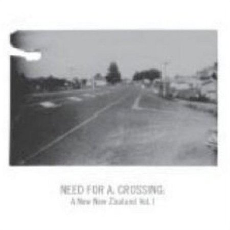 NEED FOR A CROSSING: A NEW NEW ZEALAND VOL. 1