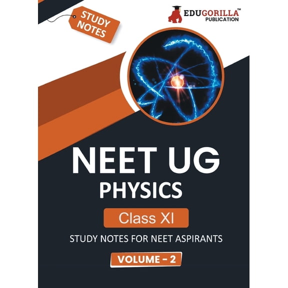 NEET UG Physics Class XI (Vol 2) Topic-wise Notes A Complete Preparation Study Notes with Solved MCQs, (Paperback)