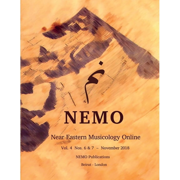 NEMO Near-Eastern Musicology Online Vol. 4 Nos. 6 & 7, (Paperback)