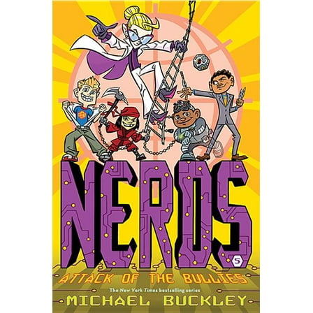 Nerds Attack of the Bullies (Nerds Book Five): Volume 5, (Paperback)