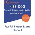thumbnail image 1 of NES 003 Essential Academic Skills Mathematics : NES 003 Math - Free Online Tutoring (Paperback), 1 of 1