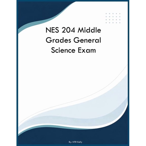 NES 204 Middle Grades General Science Exam, (Paperback)
