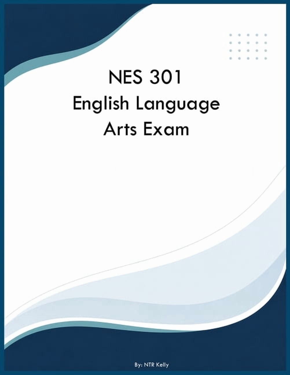 NES 301 English Language Arts Exam, (Paperback)