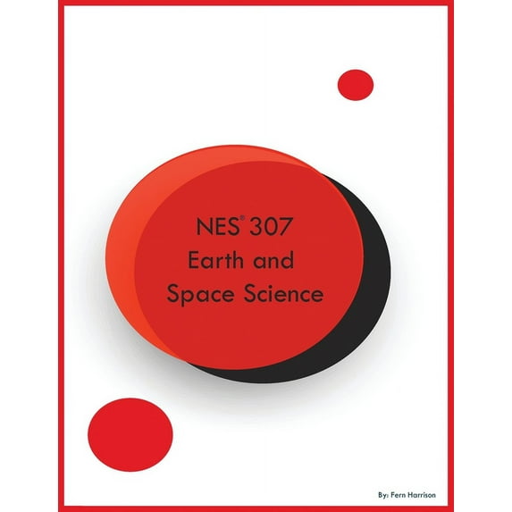 NES 307 Earth and Space Science, (Paperback)