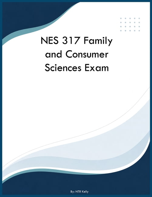 NES 317 Family and Consumer Sciences Exam, (Paperback)