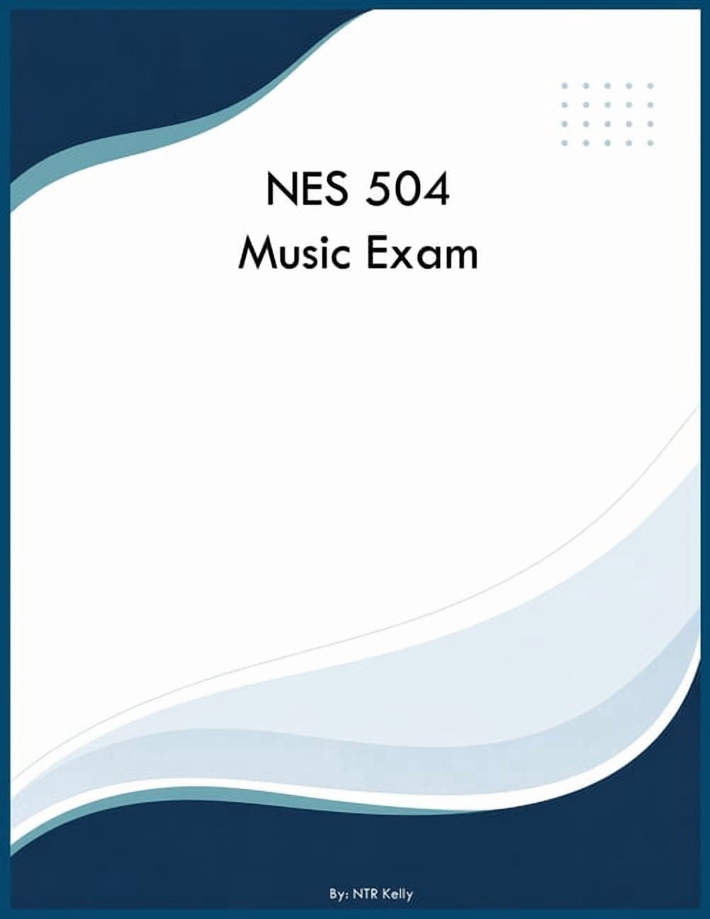 NES 504 Music Exam, (Paperback)
