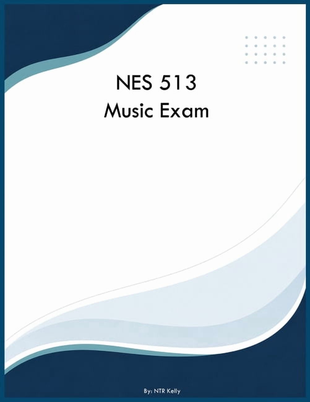 NES 513 Music Exam, (Paperback)
