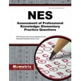 thumbnail image 1 of NES Assessment of Professional Knowledge: Elementary Practice Questions : NES Practice Tests & Exam Review for the National Evaluation Series Tests (Paperback), 1 of 2