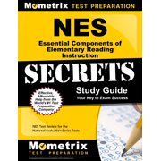 NES Essential Components of Elementary Reading Instruction Secrets Study Guide NES Test Review for the National Evaluation Series Tests