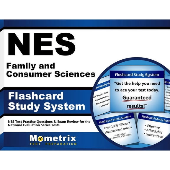 NES Family and Consumer Sciences Flashcard Study System : NES Test Practice Questions & Exam Review for the National Evaluation Series Tests (Cards)