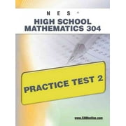 SHARON A WYNNE NES High School Mathematics 304 Practice Test 2: Teacher Certification