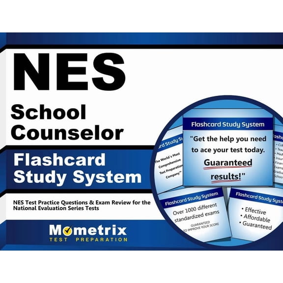 NES School Counselor Flashcard Study System : NES Test Practice Questions & Exam Review for the National Evaluation Series Tests (Cards)