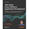 thumbnail image 1 of .NET MAUI Cross-Platform Application Development - Second Edition: Build high-performance apps for Android, iOS, macOS, , (Paperback), 1 of 1