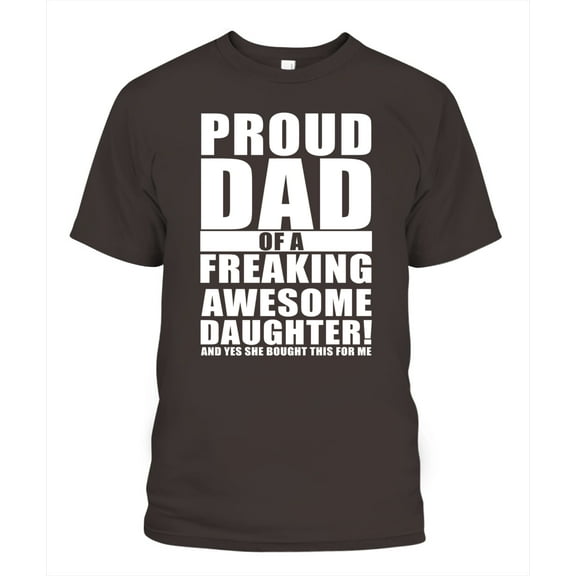NETECOM Proud Dad of a Freaking Awesome Daughter T-Shirt, Funny Father's Day Gift from Daughter, Bold Text Graphic Tee, S-5XL