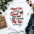 thumbnail image 1 of NETHOUSE Women's Birthday T-Shirt - August Girl Living Life On Purpose - Faith-Based Graphic with Red Heels - Cotton Blend Tee - Sizes S to 5XL, 1 of 3