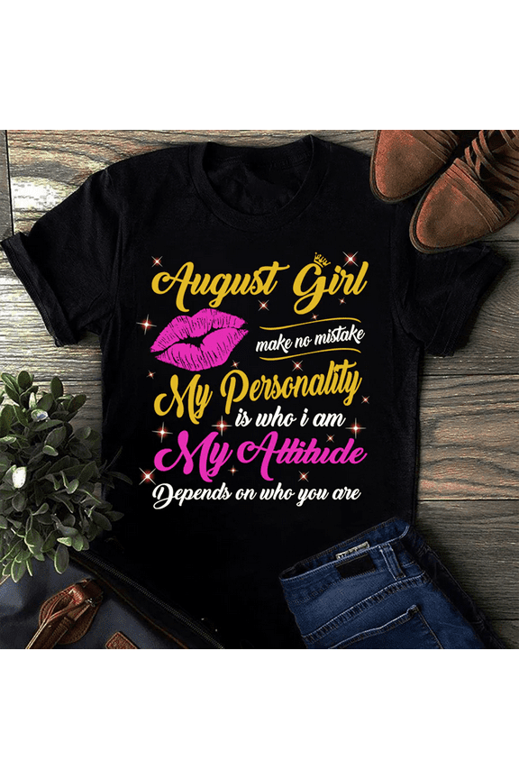 Women's Birthday T-Shirt - August Girl with Personality and Attitude Quote - Pink Lips and Glitter Graphic - Cotton Blend Tee - Sizes S to 5XL