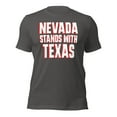 thumbnail image 1 of NEVADA stands with TEXAS patriotic AMERICAN Unisex t-shirt (Asphalt, S), 1 of 3