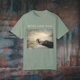 thumbnail image 1 of NEVER LOOK BACK Unisex Garment-Dyed T-shirt, 1 of 4