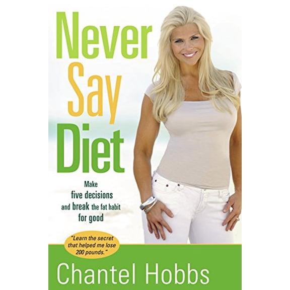 Pre-Owned NEVER SAY DIET Paperback