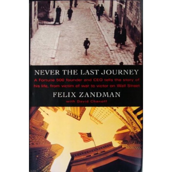 Pre-Owned NEVER THE LAST JOURNEY (Hardcover) 0805241280 9780805241280
