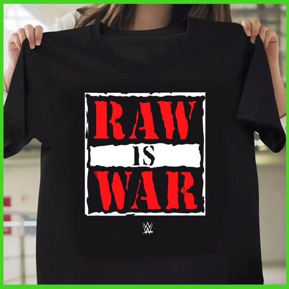 NEW! '25 RAW IS WAR Black T-Shirt Size S-3XL