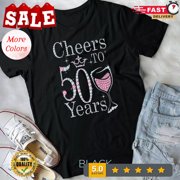 NEW/Cheers to 50 Years - 50Th Birthday Tee Gift T-Shirt Unisex T-shirt