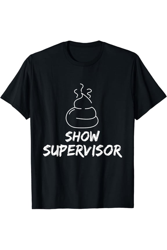 NEW Cool Show Supervisor Hilarious Vintage Gift Idea Tee T-Shirt