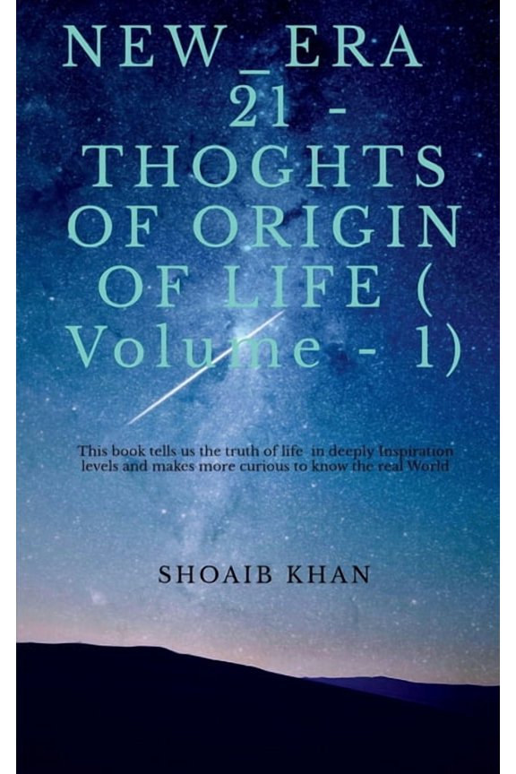 NEW_ERA 21 - THOUGHTS OF ORIGIN OF LIFE (Volume - 1), (Paperback)